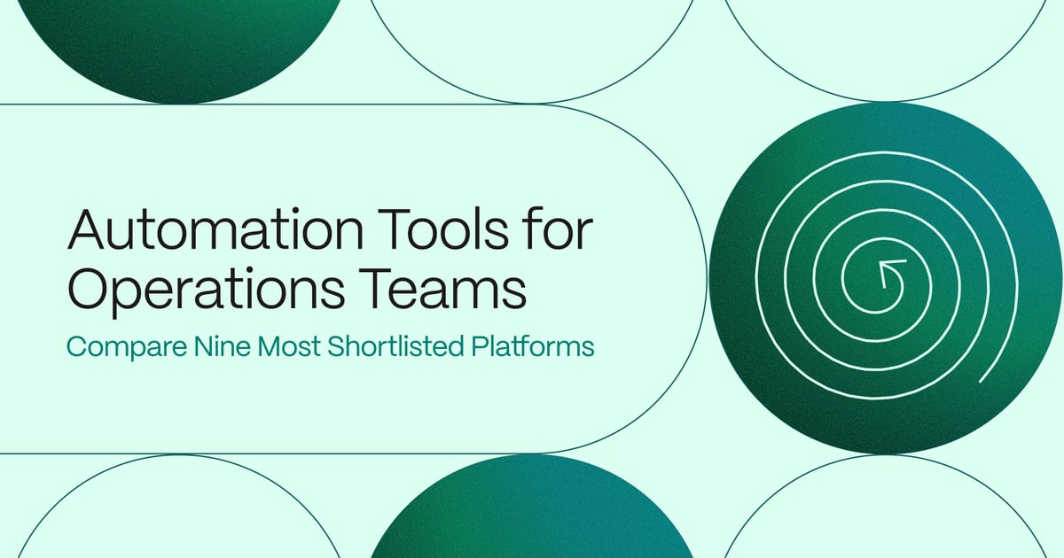 Automation Tools for Operations Teams: A Comparison of the Nine Most Shortlisted Platforms